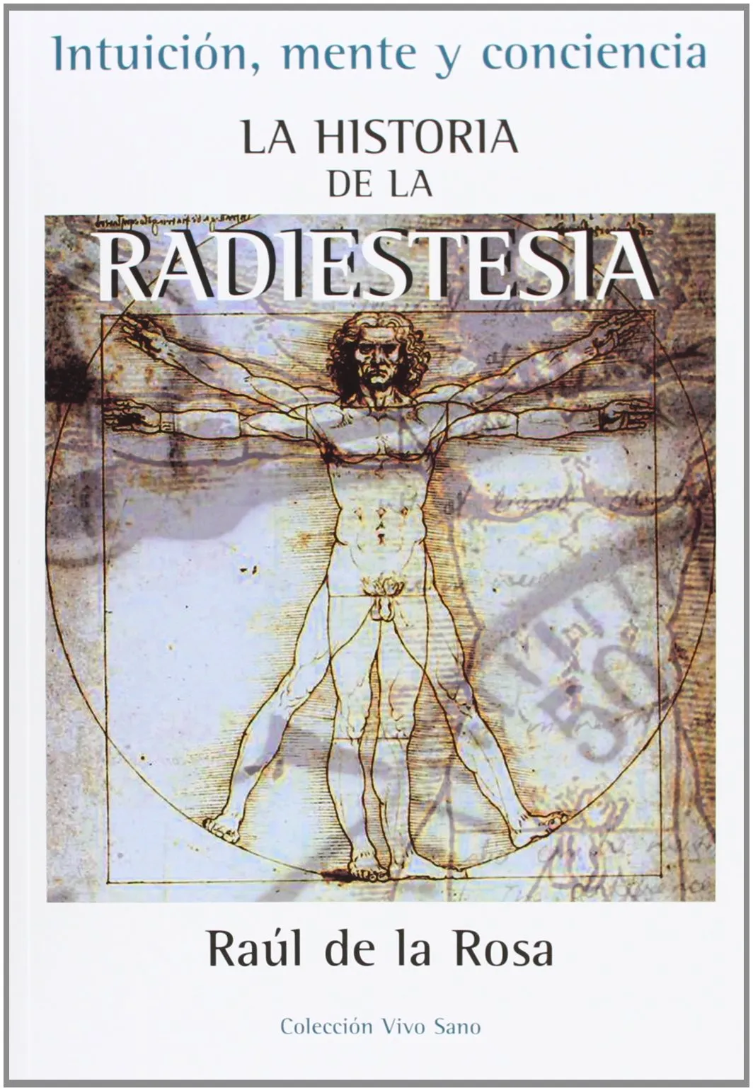 La historia de la radiestesia