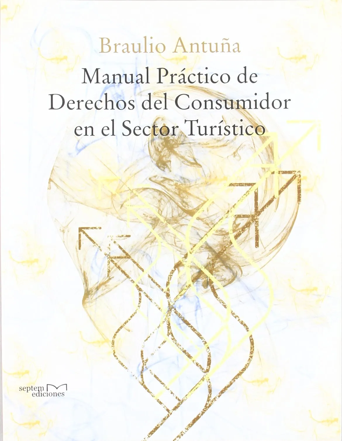 Manual Práctico de Derechos del Consumidor en el Sector Turístico