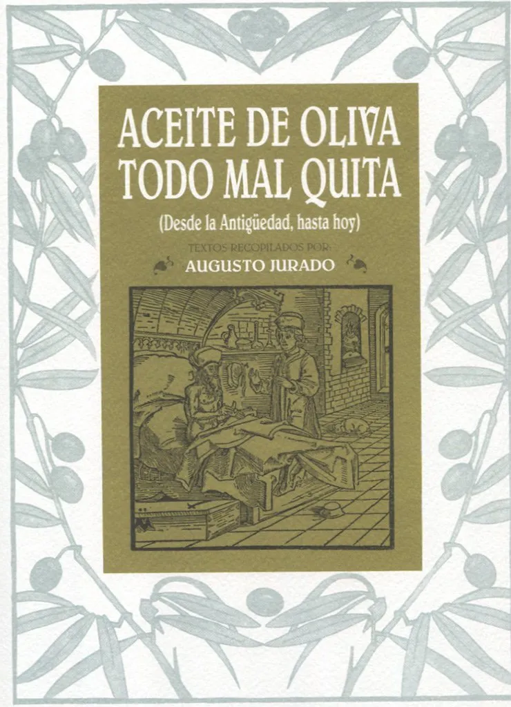 Aceite de oliva, todo mal quita