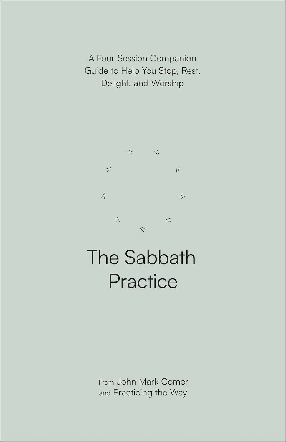 The Sabbath Practice