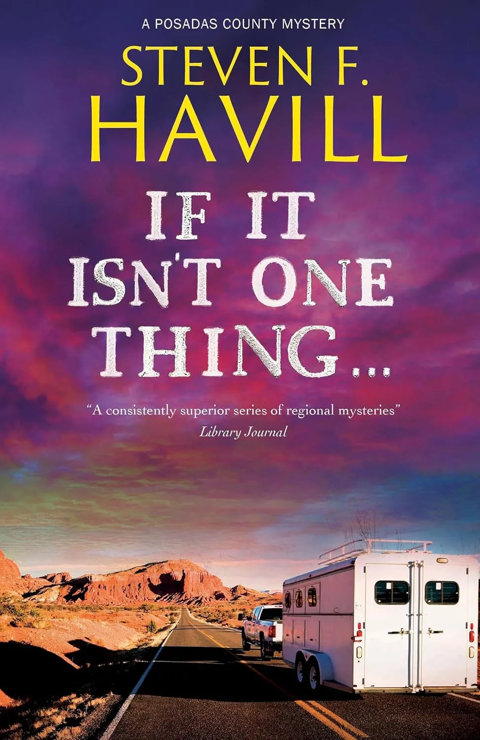 If It Isn't One Thing . . .