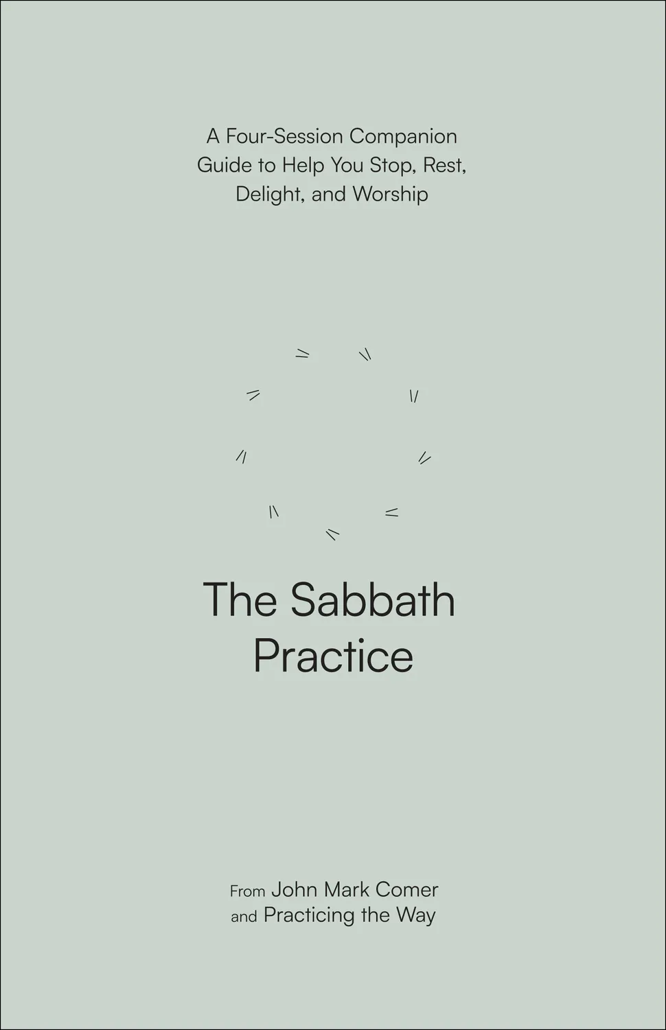 The Sabbath Practice