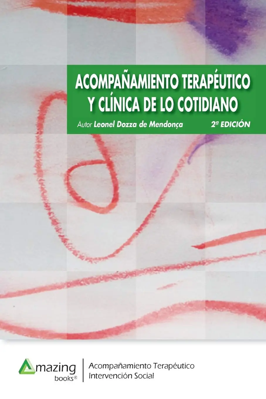 Acompañamiento terapéutico y clínica de lo cotidiano