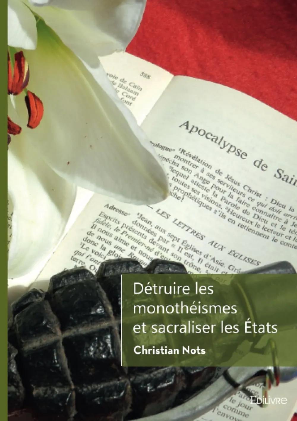 Détruire les monothéismes et sacraliser les États