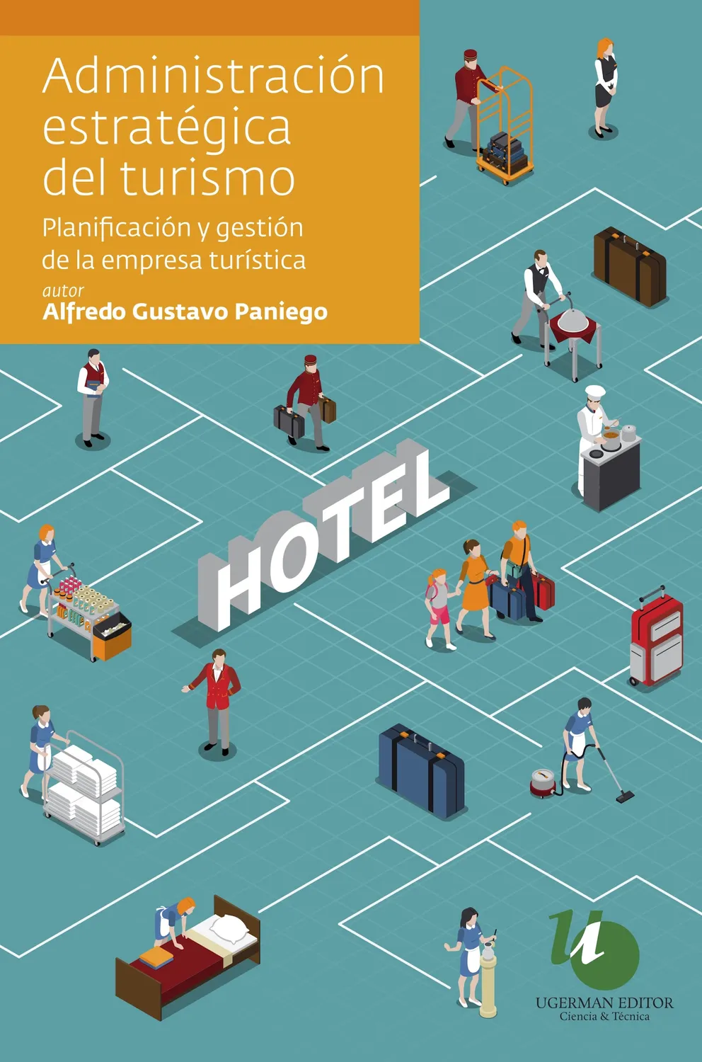 Administración estratégica del turismo