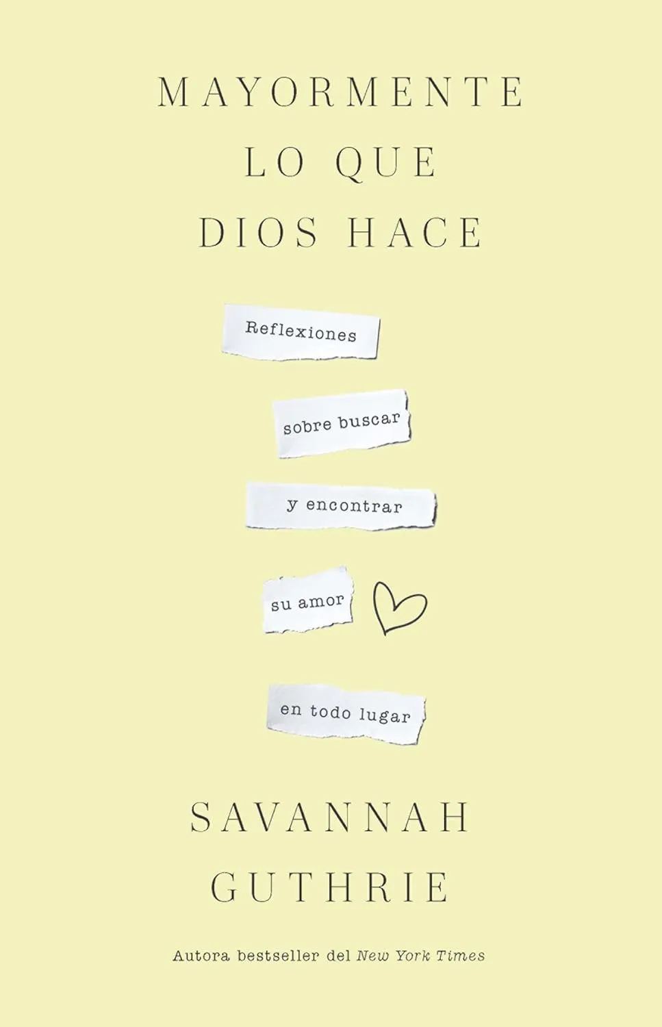Mayormente lo que Dios hace / Mostly What God Does