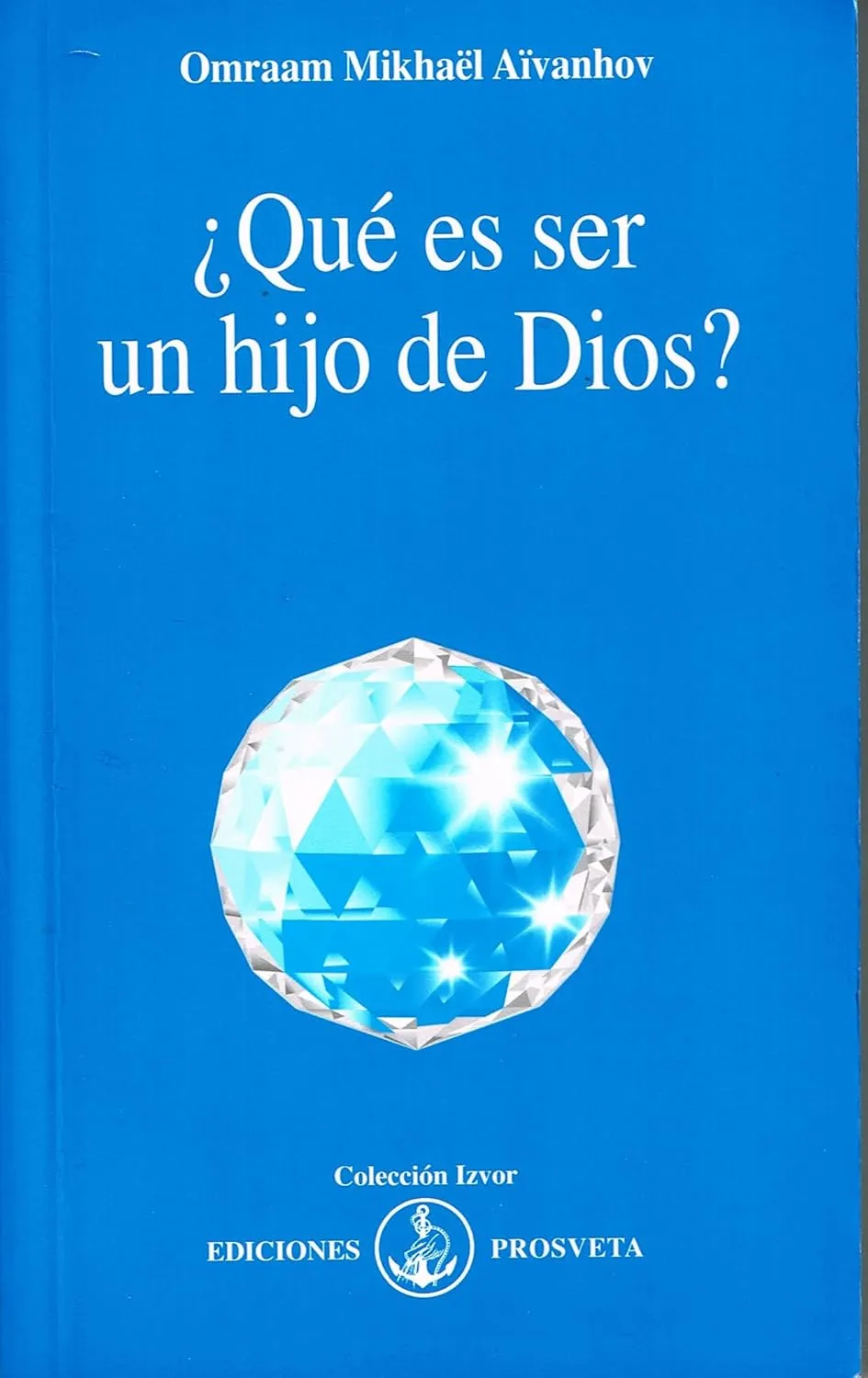 ¿Qué es ser un hijo de Dios?