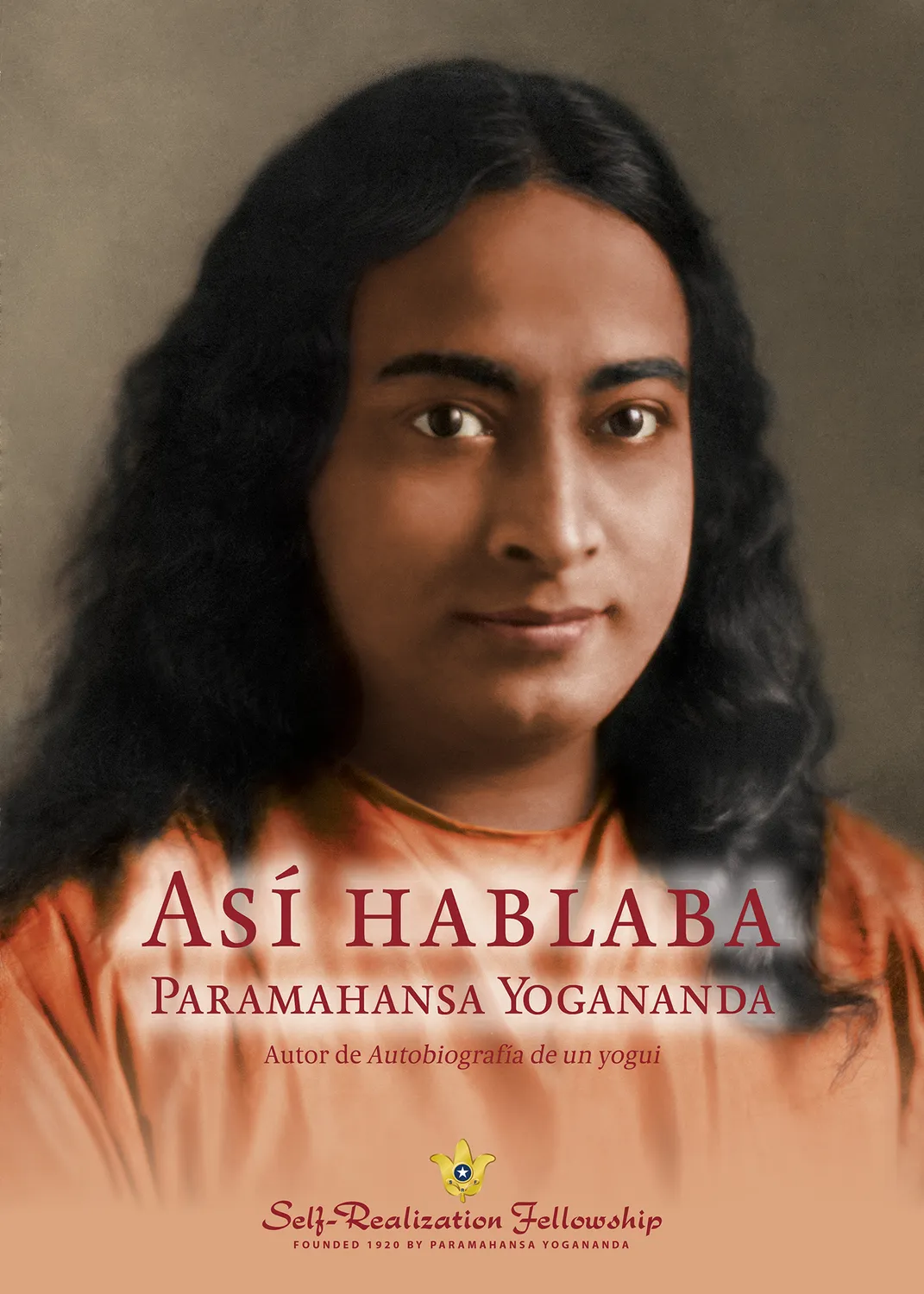 Así hablaba Paramahansa Yogananda