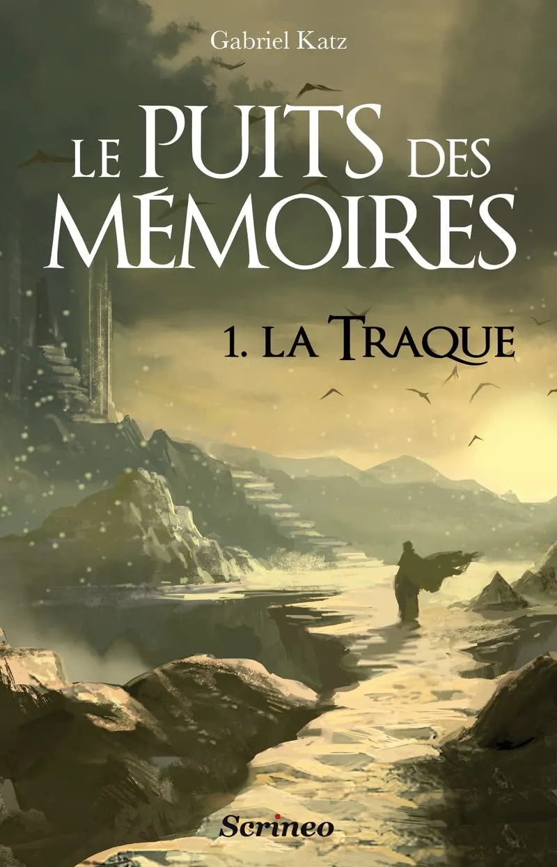 Le puits des mémoires - Tome 1 La traque