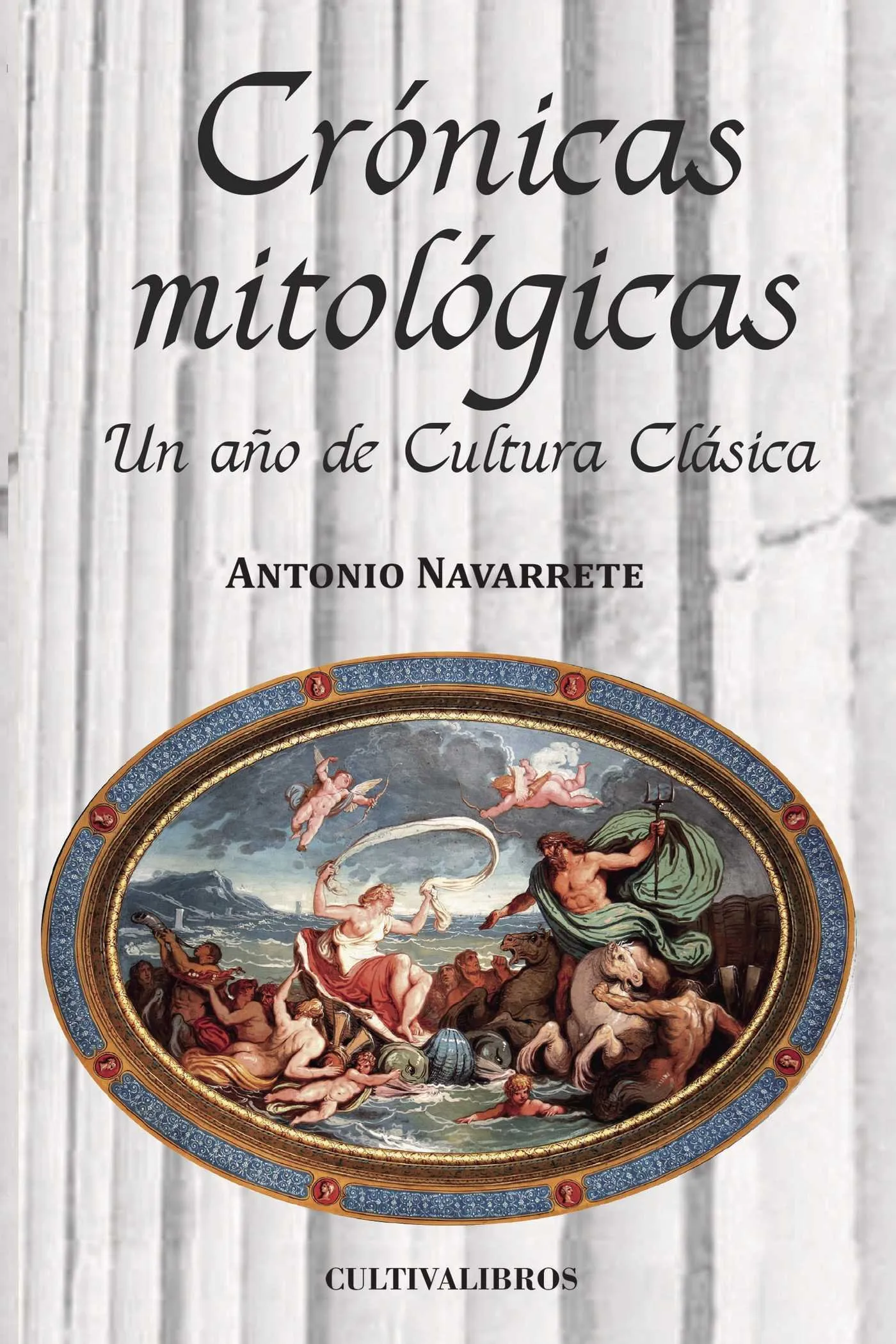 Crónicas mitológicas. Un año de Cultura Clásica
