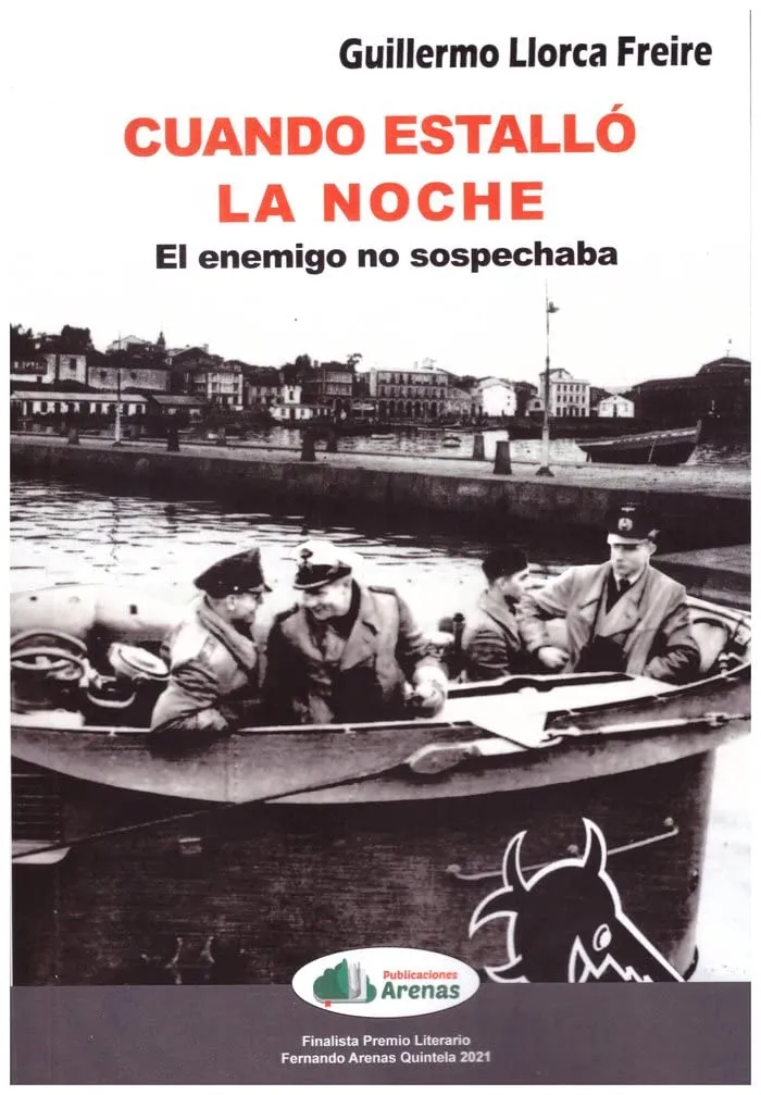 CUANDO ESTALLO LA NOCHE. EL ENEMIGO NO SOSPECHABA